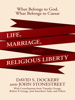 cover image of Life, Marriage, and Religious Liberty